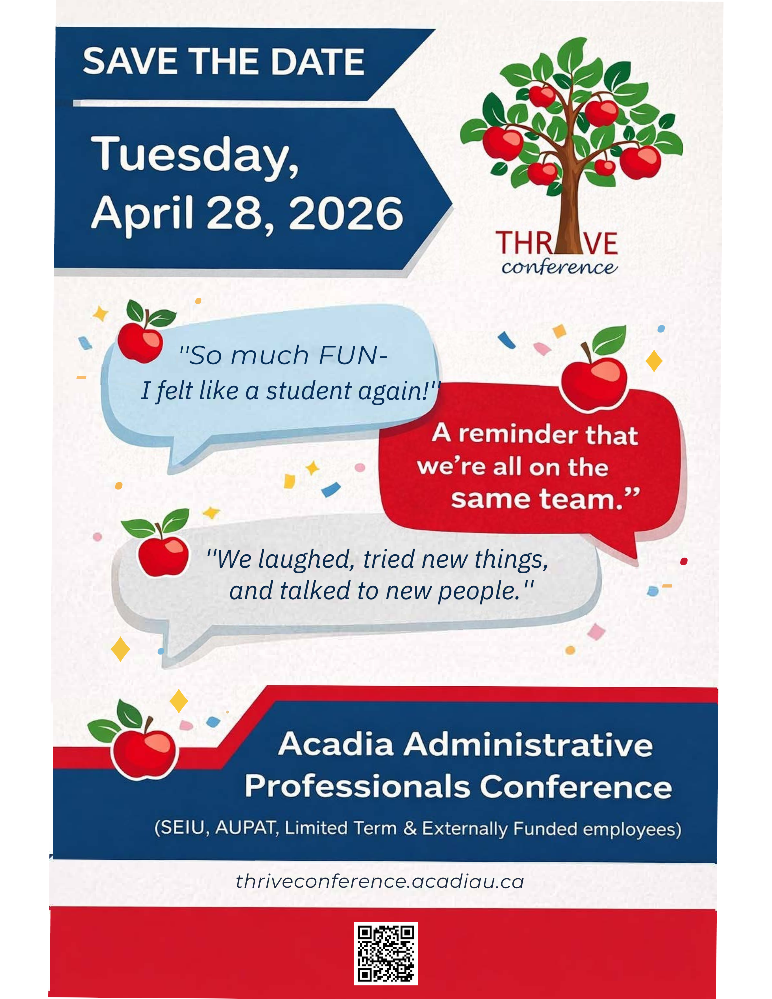 Save-the-date poster for the Acadia Administrative Professionals Conference on Tuesday, April 28, 2026, featuring the Thrive Conference logo featuring an apple tree with red apples, participant quotes, website link, and QR code